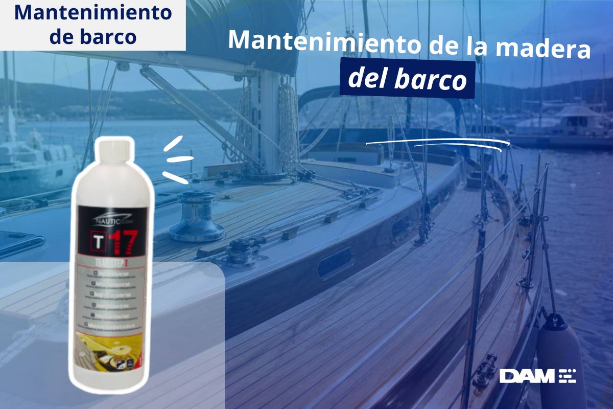 Mantenimiento de la madera del barco: cubierta, teca, suelo y carpintería